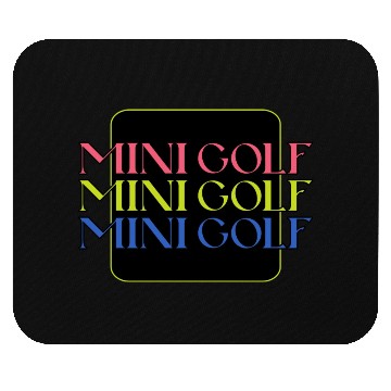 Discover Mini Golf | Miniature Golf | Mini Golfer Mouse Pads