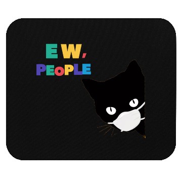 Discover funny gift EW PEOPLE love Mouse Pads