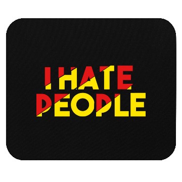 Discover I Hate People humor Mouse Pads