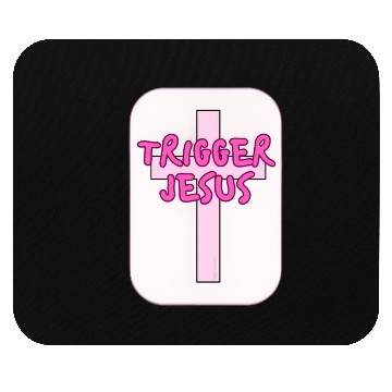 Discover Trigger Jesus Affirmation By Abby Anime(c) Mouse Pads