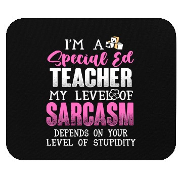 Discover I m A Special Ed Teacher Mouse Pads