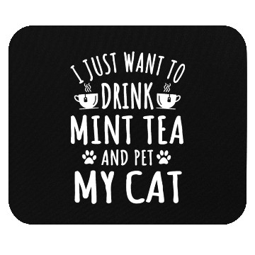 Discover Funny Mint Tea Lover And Cat Owner Mouse Pads