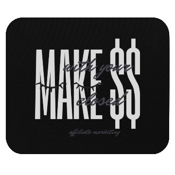 Discover make money when you sleep Mouse Pads