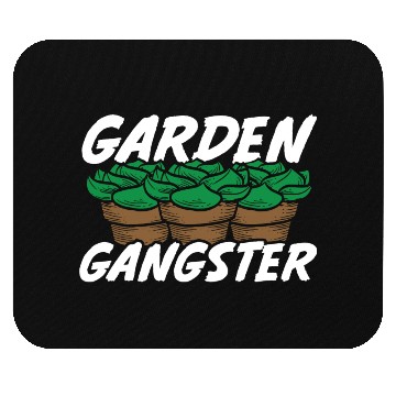 Discover Garden Gangster Mouse Pads