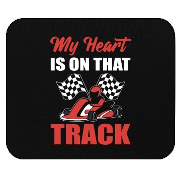 Discover My Heart Is On That Track Driver Mouse Pads