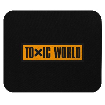 Discover Toxic World Mouse Pads
