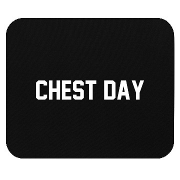 Discover Chest Day Gym Workout Saying Mouse Pads