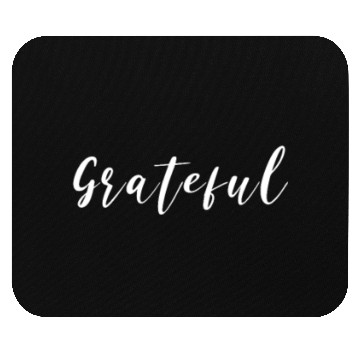 Discover Grateful Mouse Pads