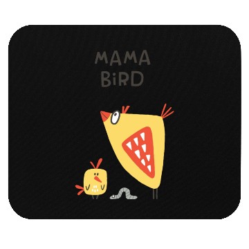 Discover Mama Bird Mouse Pads