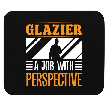Discover Glazier worker job with perspective glassworker Mouse Pads