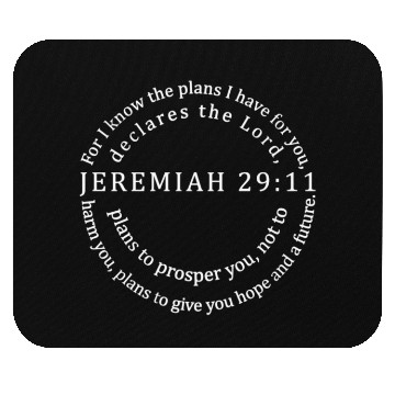 Discover For I Know The Plans I Have For You Bible Mouse Pads