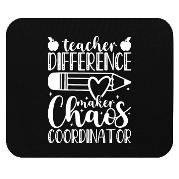 Discover Teacher Difference Maker Chaos Coordinator Teacher Mouse Pads