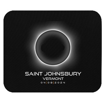 Discover 2024 Saint Johnsbury Vermont Eclipse Souvenir Mouse Pads
