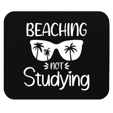Discover Beaching Not Studying Not Teaching cute green Mouse Pads