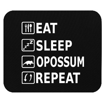 Discover Eat Sleep Opossum Repeat Funny Saying Animal Mouse Pads