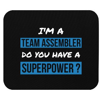 Discover Team Assembler Superpower Team Assembler Mouse Pads