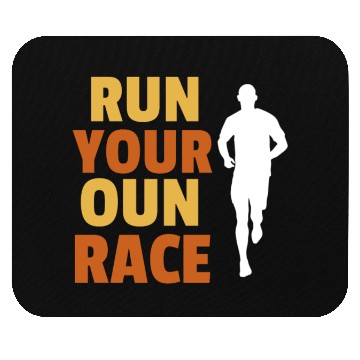 Discover Run your own race, Race walking Mouse Pads