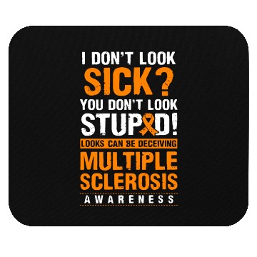 Discover Look Stupid Multiple Sclerosis Awareness MS Orange Mouse Pads