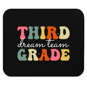 Discover Third Grade Dream Team Back To School Mouse Pads