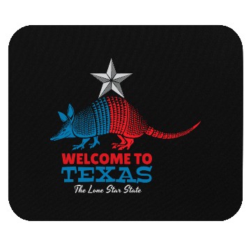 Discover Welcome to Texas. The Lone Star State. Mouse Pads