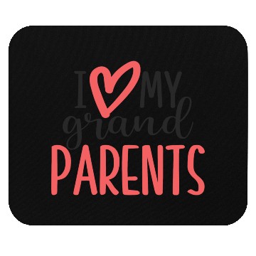 Discover I love my grandparents Mouse Pads