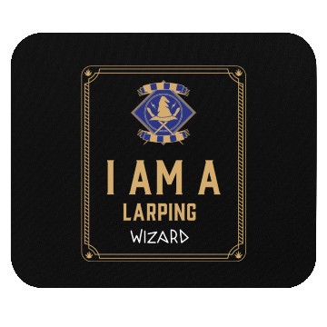 Discover I Am A LARPing Wizard Mouse Pads