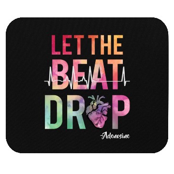 Discover Let The Beat Drop Adenosine Best Nurse Saying Rn Mouse Pads