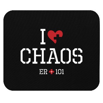 Discover I Love Chaos Er Nurse 101 Mouse Pads
