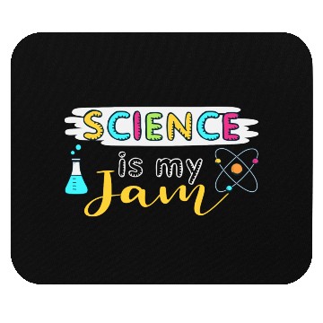 Discover Science Is My Jam Science Teacher Mouse Pads