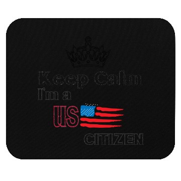 Discover keep calm im us citizen Mouse Pads