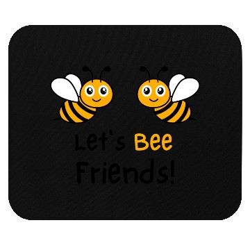 Discover Bee Lovers Honey Bee Mouse Pads, Let's Bee Friends
