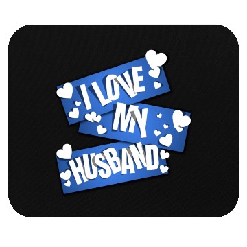 Discover I Love My Husband Mouse Pads