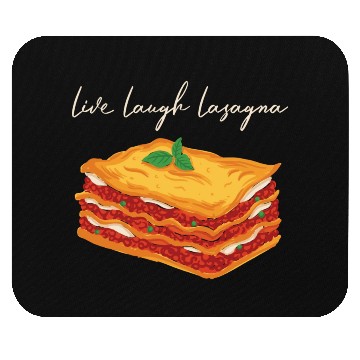 Discover Live Laugh Lasagna Mouse Pads