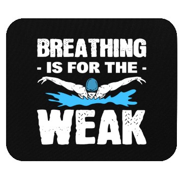 Discover Breathing Is For The Weak Lifeguard Mouse Pads