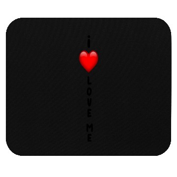 Discover I Love Me Mouse Pads