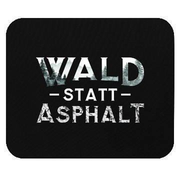 Discover Forest Instead Of Asphalt Nature Mouse Pads