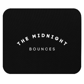 Discover The Midnight Bounces Mouse Pads