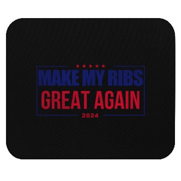 Discover Make my ribs great again Mouse Pads