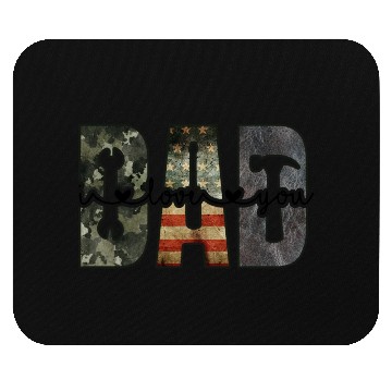 Discover I Love You Dad Mouse Pads