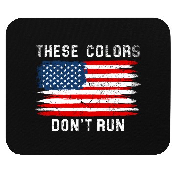 Discover These Colors American Flag Don'T Run Retro Mouse Pads