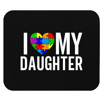 Discover I Love My Daughter Mouse Pads