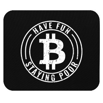 Discover Bitcoin Have Fun Staying Poor Vintage Distressed Mouse Pads