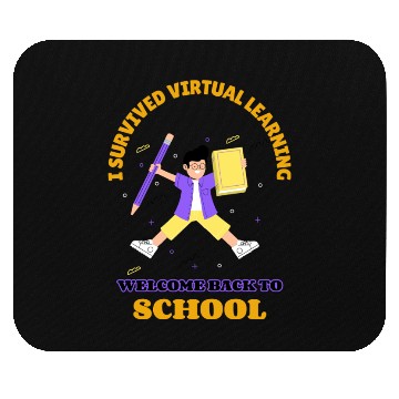 Discover I Survived Virtual Learning Welcome Back To School Mouse Pads