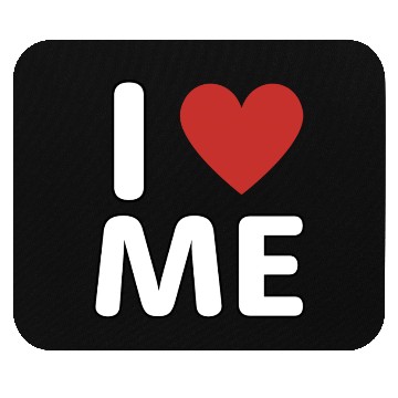 Discover I Love Me Mouse Pads