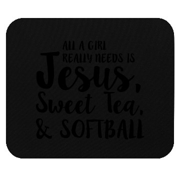Discover All A Girl Really Needs Is Jesus Sweet Tea Mouse Pads