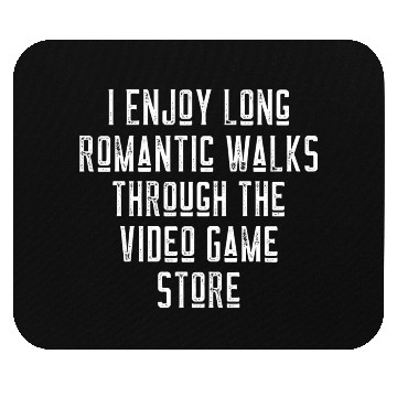 Discover Long Romantic Walks Through The Video Game Store Mouse Pads