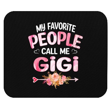 Discover My People Call Me Gigi Mouse Pads