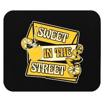 Discover Sweet In The Street Lemon Juice Business Lemonade Mouse Pads