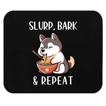 Discover Husky Slurp Bark Repeat Dog Mouse Pads