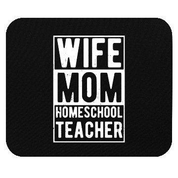 Discover Wife Mom Homeschool Teacher Mouse Pads